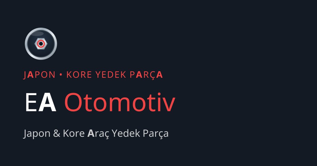 Ea Otomotiv Bakim Onarim Merkezi
